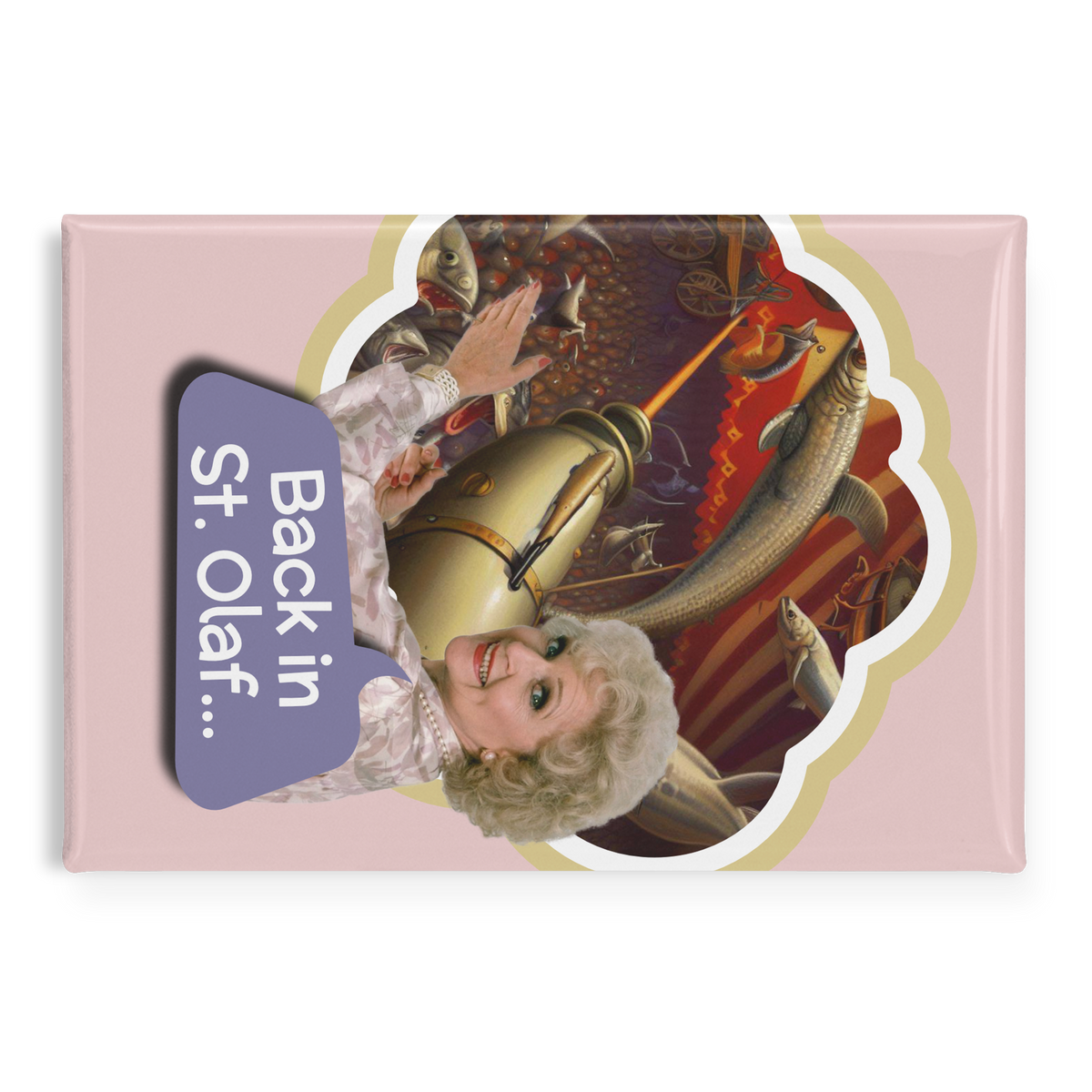 Rose_-_Back_in_St_Olaf_Magnet_Great_He_RectangleButtonMagnet_H_Main_AS_Mockup.png_15558638